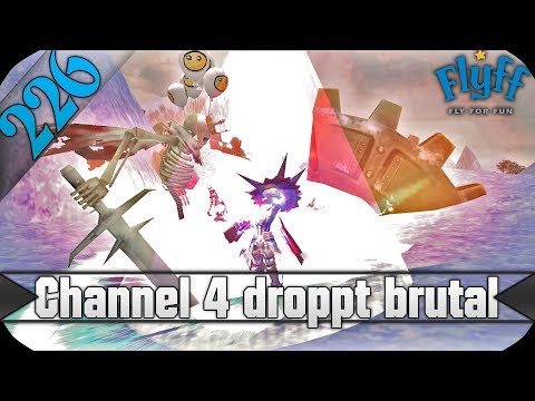 Channel 4 droppt viel brutaler! #226 ▬ DE Flyff Devos