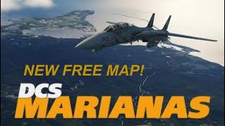 DCS World Marianas Map | First Look | NEW FREE MAP!