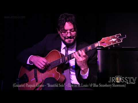 James Ross @ (Guitarist) Pasquale Grasso - "Killer Solo" - www.Jross-tv.com (St. Louis)