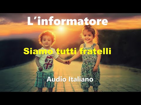 Siamo tutti fratelli(Audio Italiano)