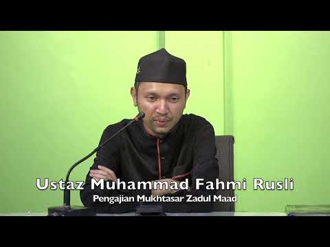 20221103 Ustaz Muhammad Fahmi Rusli : Pengajian Mukhtasar Zadul Maad