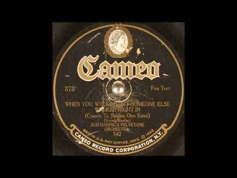 Bob Haring's Velvetone Orchestra - When You Walked Out Someone Else Walked Right In (1923)