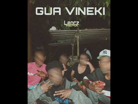 Gua Vineki [ Lencz Remix ] 2025