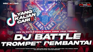 Download lagu DJ TROMPET PEMBANTAI ‼️ BATTLE NEMBAK 2026 🔥 FULL MIDDLE BASS NULUP TERBARU - HSA MUSIC mp3