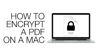 How to Password Protect a PDF on Mac (Encrypt & Email Sensitive Documents)