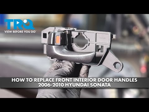 How to Replace Front Interior Door Handle 2006-2010 Hyundai Sonata