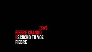 Miguel Rios - Fiebre - Karaoke