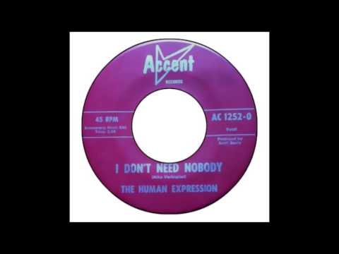 Human Expression -  I Don't Need Nobody