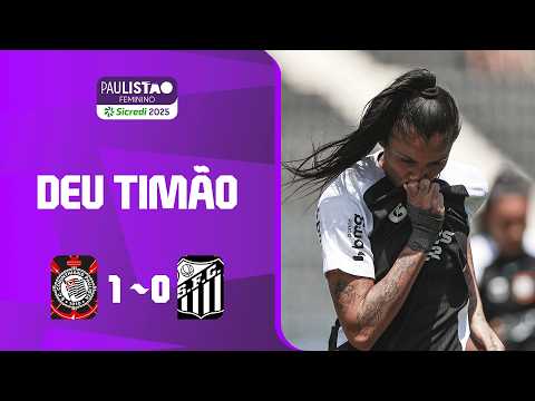 CORINTHIANS 1X0 SANTOS | MELHORES MOMENTOS | 9ª RODADA | PAULISTÃO FEMININO SICREDI