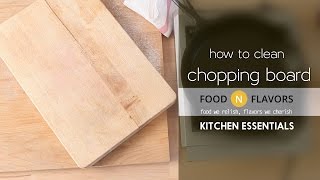 Tips to clean chopping board|Kitchen Essentials| fnf episode-1