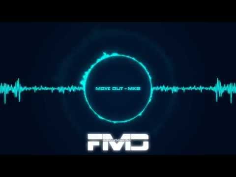 Move Out - MK2 [Free Download | No Copyright]