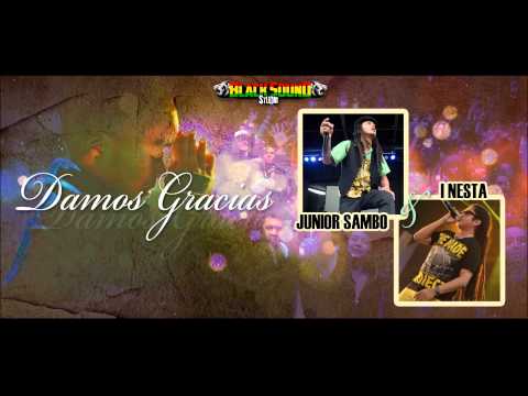 JUNIOR SAMBO Feat. I-NESTA - Damos Gracias