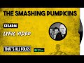 The Smashing Pumpkins - Disarm | 1993 [LYRIC VIDEO]