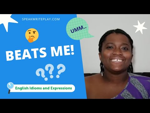 Beats Me | Practice Spoken English | Learn English Idioms