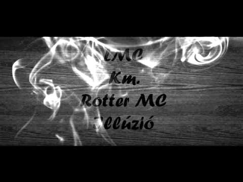 LMC Km. Rotter MC - Illúzió