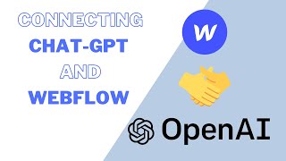 Easily Connect ChatGPT (OpenAI) with Webflow | Webflow Tutorial
