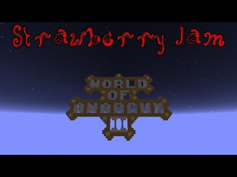 TJtheObscure - Strawberry Jam 18 - Mind Games: World of Anarchy II Part 3 (Minecraft CTM)