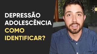 Depressão na adolescência: como identificar? Sintomas e tratamentos
