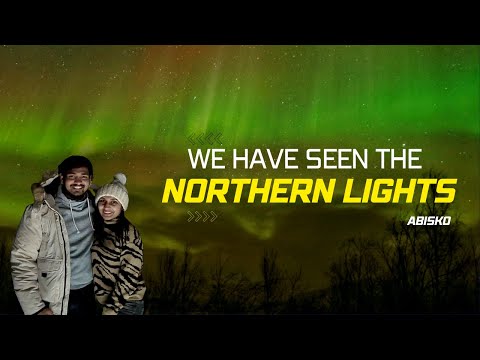 Finally we have seen the Northern lights in Abisko | Kiruna Trip Part 3