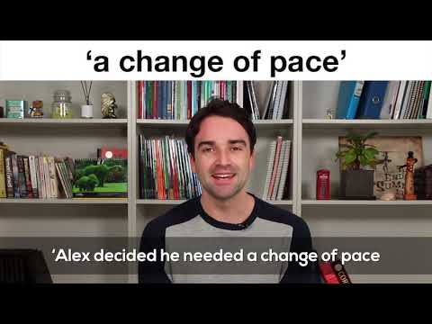 English Expressions In A Minute: A change of pace