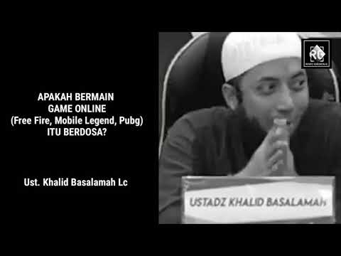 Hukum Bermain Game Online (FF, ML, PUBG) Apakah Berdosa? || Ust. KHALID BASALAMAH Lc