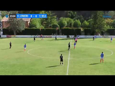 RACING LERMEÑO CF - VILLARCAYO NELA CF (Liga Regional Aficionados CyL 24-09-2022)