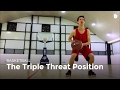 The Triple Threat Position | Basketball