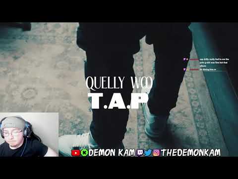 Demon Kam Reacts to QUELLY WOO - T.A.P (OFFICIAL MUSIC VIDEO)