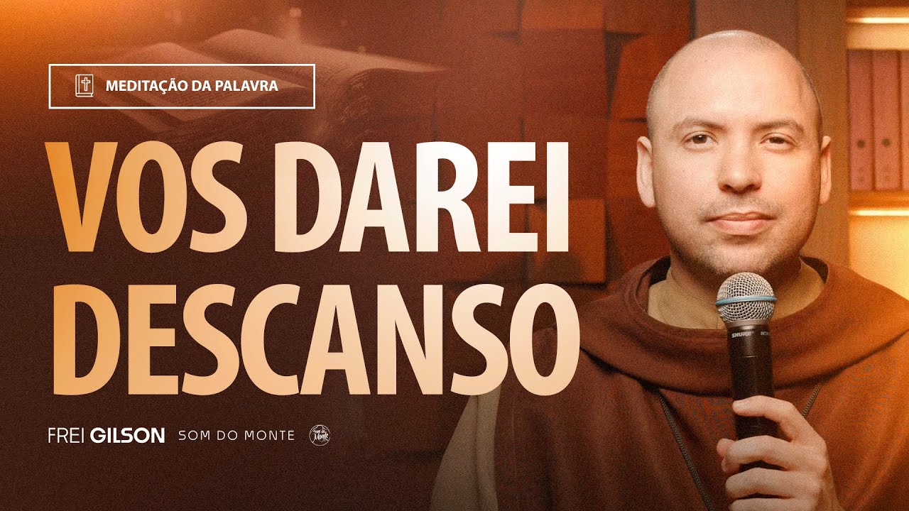 Vos darei descanso | (Mateus 11, 28-30) #2191