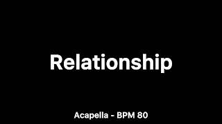 Download lagu Acapella ( Vocal Only ) Relationship - Ikyy Pahlevii mp3