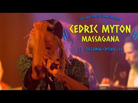 Cedric Myton & Massagana - Children Crying (Live And Direct Inna Uruguay 2022)