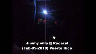 Jimmy Villa @ RokAzul (Feb.5 2010) - Isabela, Puerto Rico