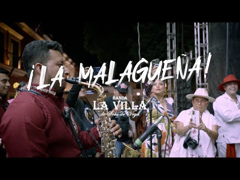 La Malagueña · Banda La Villa de Sola de Vega (En Vivo - Zócalo de Oaxaca)
