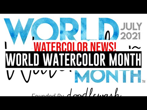 Watercolor News🎨 - World Watercolor Month!
