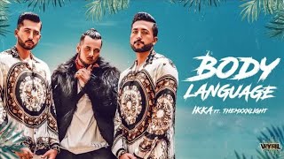 Body Language - Ikka Rap | New Rap Song Whatsapp Status Video 2019 | New whatsapp status