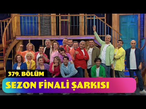 Sezon Finali Şarkısı - 379. Bölüm (Güldür Güldür Show)