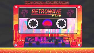 The Cure - Dredd Song