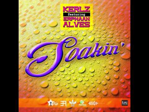 Soca 2016 Kerlz SOAKIN ft Erphaan Alves (HD)