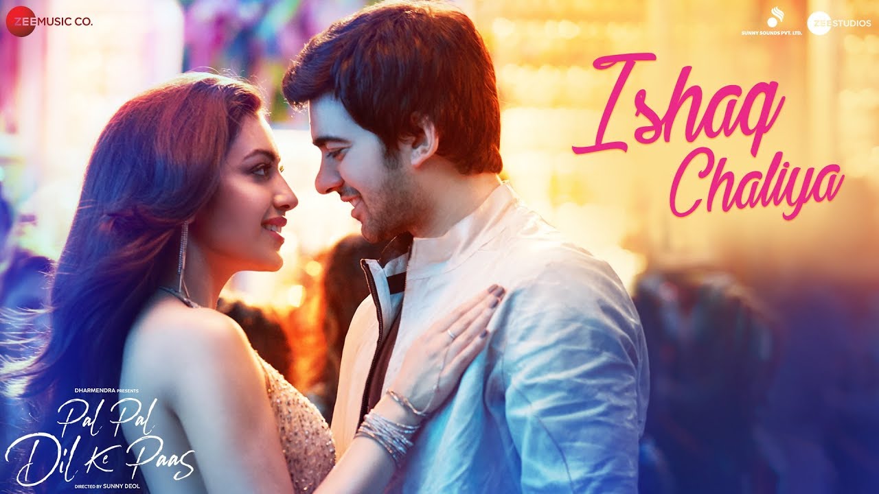 Ishaq Chaliya Lyrics – Pal Pal Dil Ke Paas 3 Ishaq Chaliya Lyrics – Pal Pal Dil Ke Paas 3
