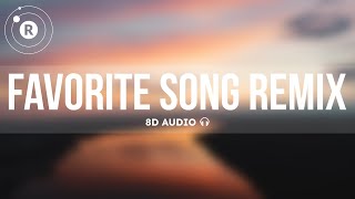 Toosii ft. Khalid - Favorite Song Remix (8D Audio) lyrics