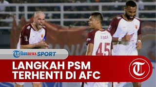 PSM Makassar Kalah dari Kuala Lumpur di Piala AFC, Diduga Kelelahan akibat Padatnya Jadwal Liga 1