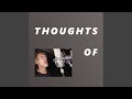 Thoughts Of