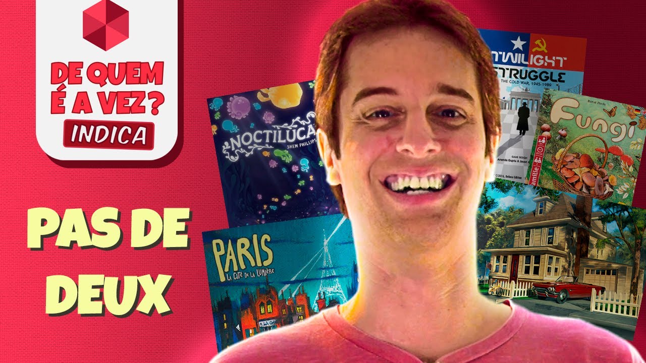 JOGOS PARA DOIS (MIL E VINTE UM) | De Quem é a Vez - INDICA