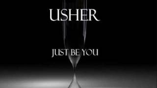 Usher - Just Be You