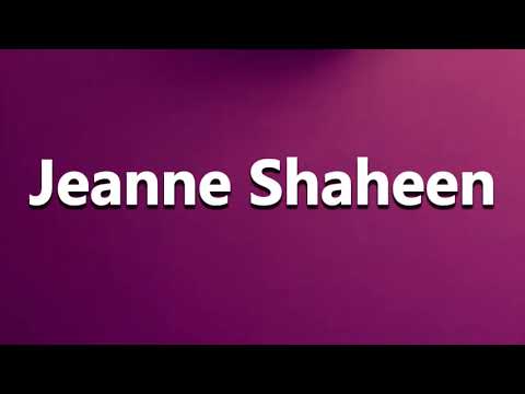 How to Pronounce Jeanne Shaheen