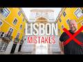 15 Mistakes Tourists Make In Lisbon Portugal Don T Do This In Lisbon