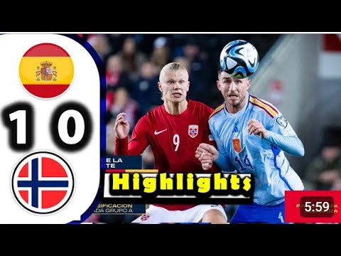 SPAIN vs NORWAY EURO 2024 QUALIFIERS MATCH HIGHLIGHTS