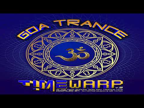 V.A. - Goa Trance Timewarp Vol​. ​3 | Full Double Mix