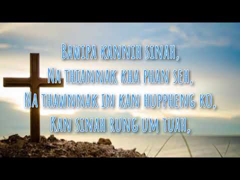 Khrihfa Hlabu 104 Na Rian Nunh Tthan Bawipa. Karaoke