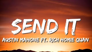 Download lagu Send It (Lyric) - Austin Mahone ft. Rich Homie Quan mp3
